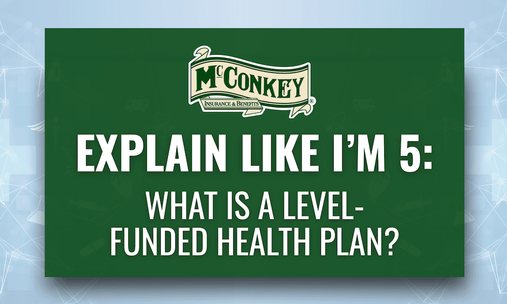 What Is a Level-Funded Health Plan? - Explain Like I'm 5 What Is A Level Funded Health Plan?